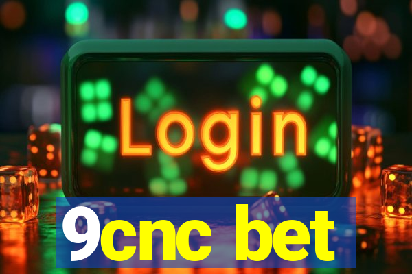 9cnc bet